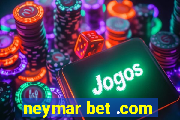 neymar bet .com